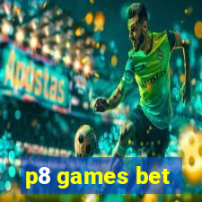 p8 games bet